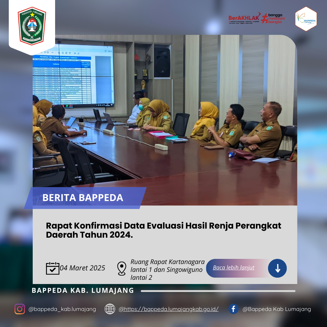 Rapat Konfirmasi Data Evaluasi Hasil Renja Perangkat Daerah Tahun 2024.