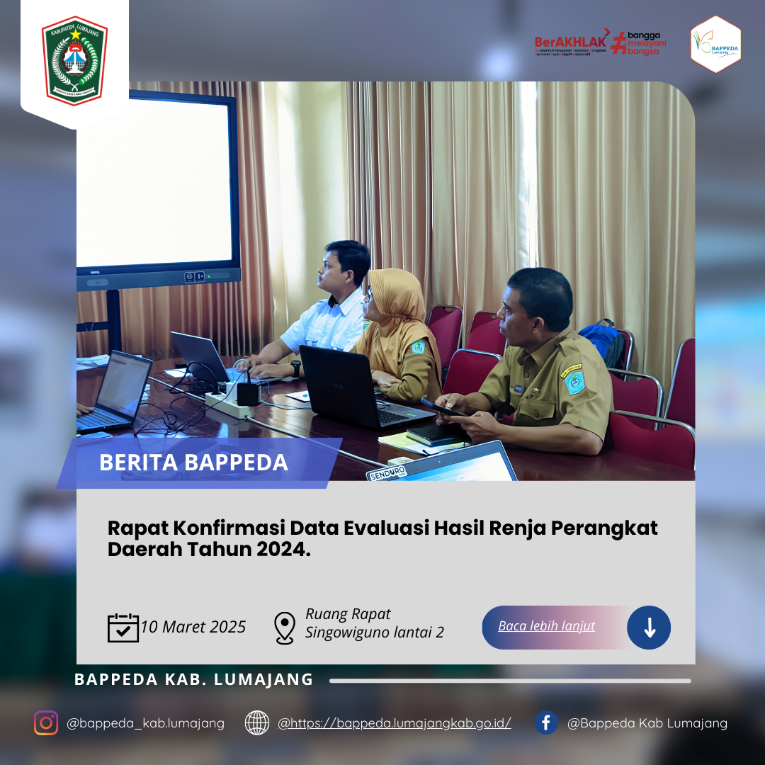Rapat Konfirmasi Data Evaluasi Hasil Renja Perangkat Daerah Tahun 2024.
