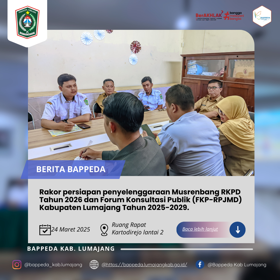 Rakor persiapan penyelenggaraan Musrenbang RKPD Tahun 2026 dan Forum Konsultasi Publik (FKP-RPJMD) Kabupaten Lumajang Tahun 2025-2029.