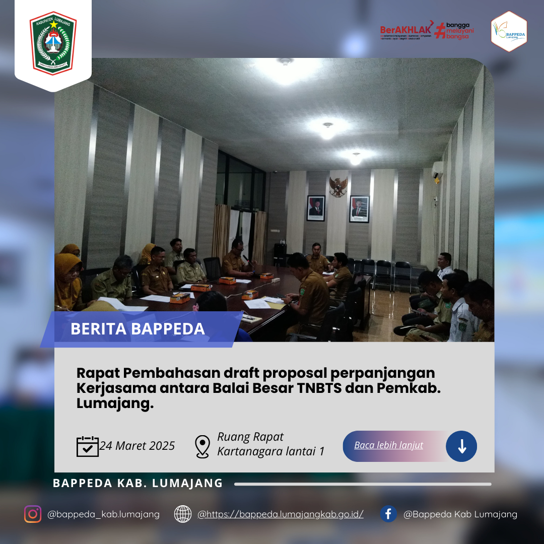 Rapat Pembahasan draft proposal perpanjangan Kerjasama antara Balai Besar TNBTS dan Pemkab. Lumajang.