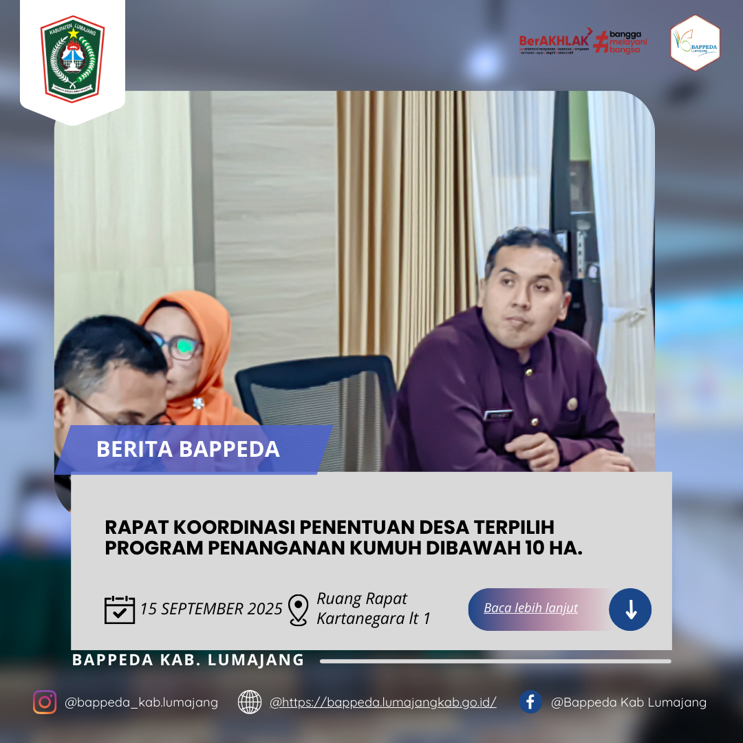 RAPAT KOORDINASI PENENTUAN DESA TERPILIH PROGRAM PENANGANAN KUMUH DIBAWAH 10 HA.