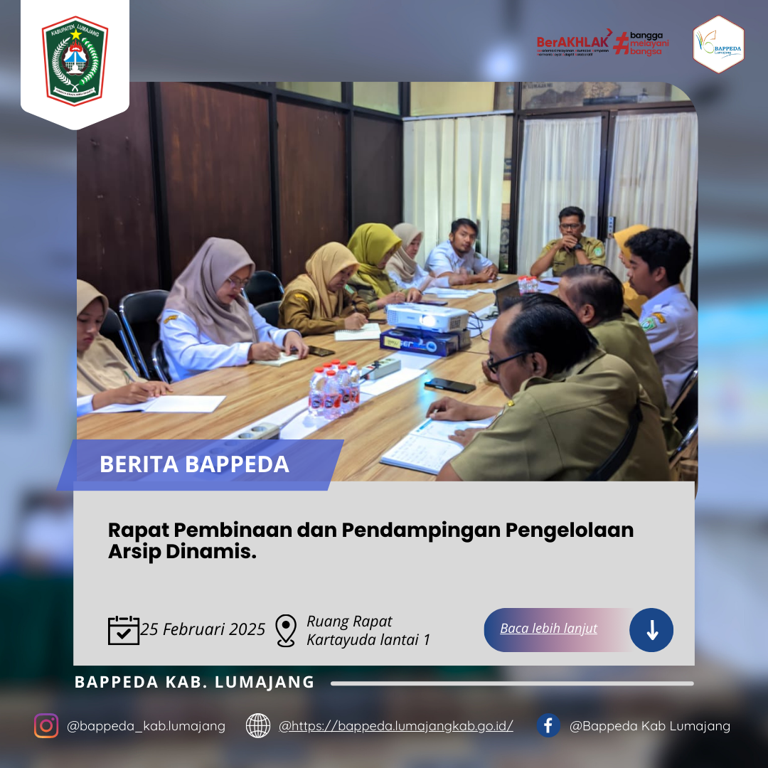 Rapat Pembinaan dan Pendampingan Pengelolaan Arsip Dinamis.