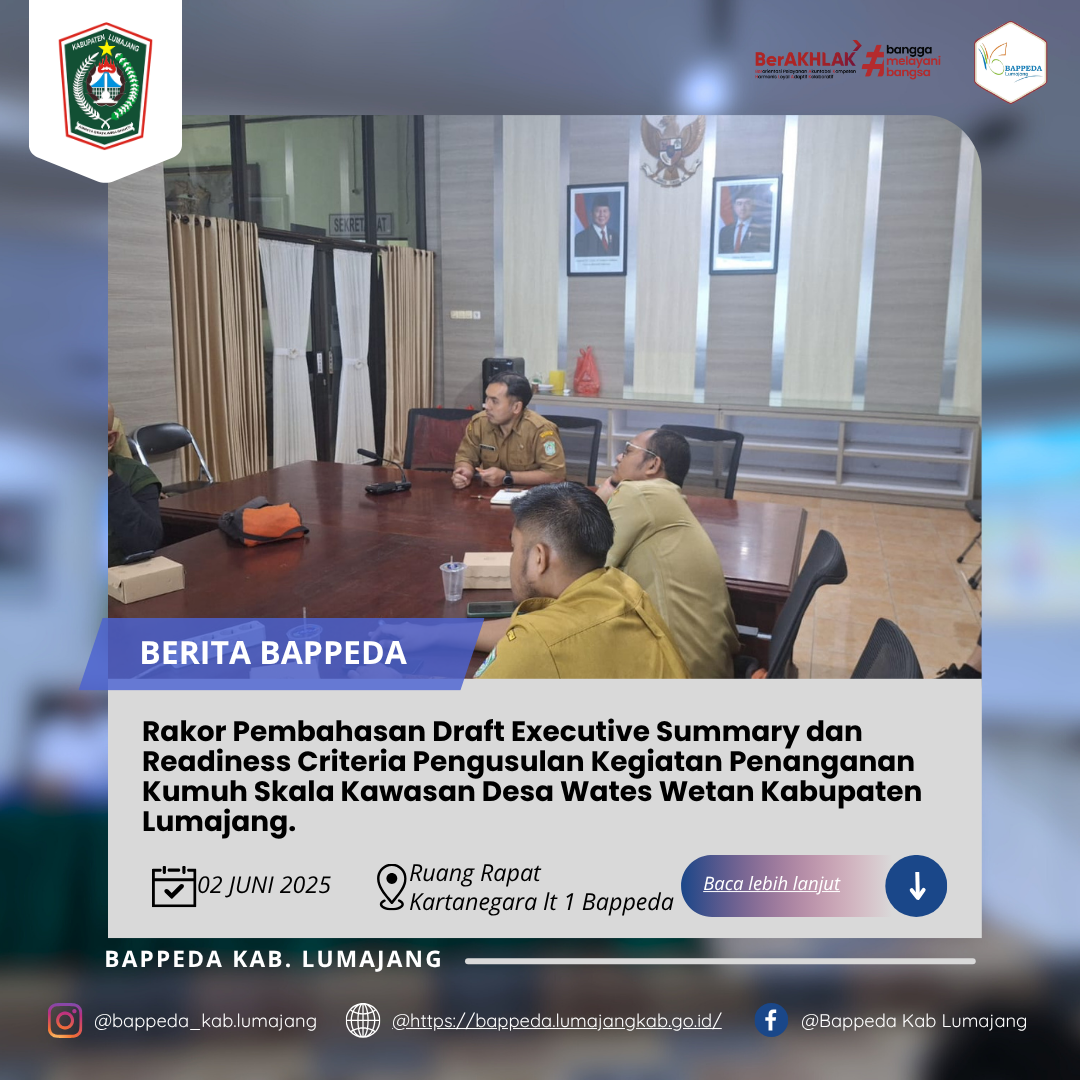 Rakor Pembahasan Draft Executive Summary dan Readiness Criteria Pengusulan Kegiatan Penanganan Kumuh Skala Kawasan Desa Wates Wetan Kabupaten Lumajang.
