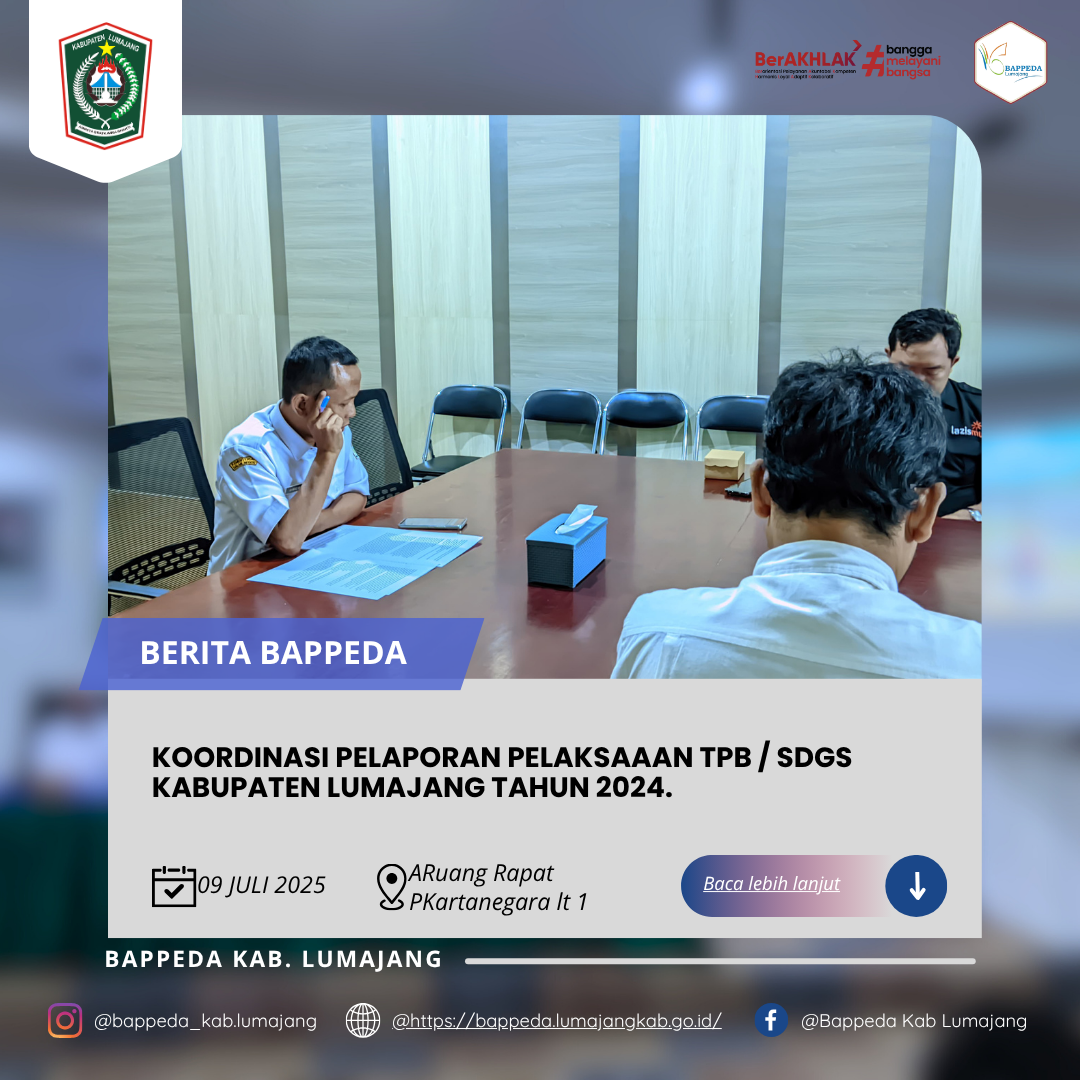 KOORDINASI PELAPORAN PELAKSAAAN TPB / SDGS KABUPATEN LUMAJANG TAHUN 2024.