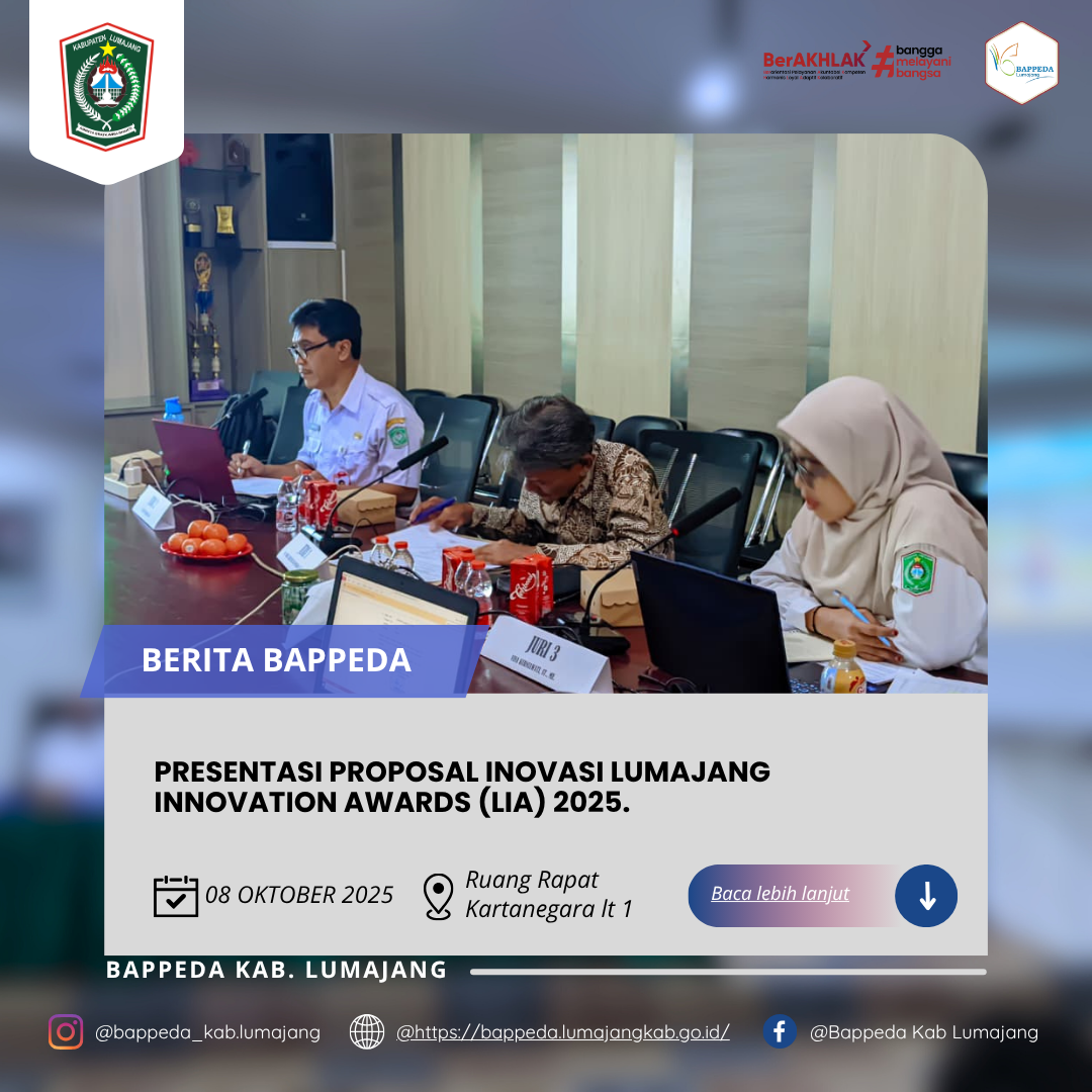 PRESENTASI PROPOSAL INOVASI LUMAJANG INNOVATION AWARDS (LIA) 2025.