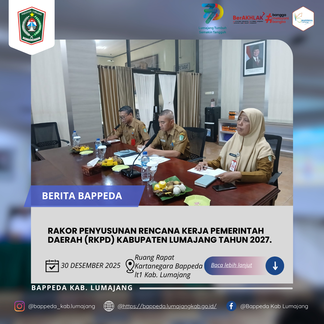 RAKOR PENYUSUNAN RENCANA KERJA PEMERINTAH DAERAH (RKPD) KABUPATEN LUMAJANG TAHUN 2027.